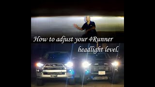 How to adjust your 4Runner headlight level?