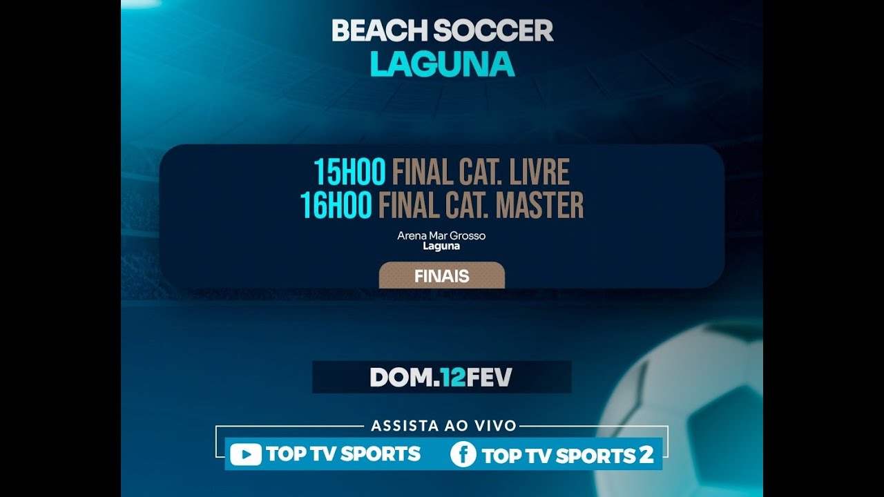 AO VIVO! FINAL BEACH SOCCER LAGUNA (ARENA MAR GROSSO)