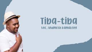 Download lagu Tiba Tiba - Andmesh Kamaleng [Lirik Lagu] mp3