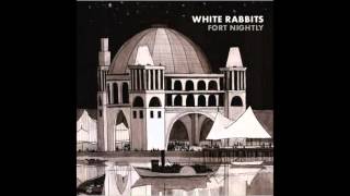 White Rabbits - The Plot