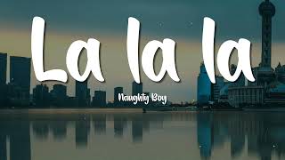 Download lagu Naughty Boy - La la la (Lyrics) ft Sam Smith mp3 Download lagu Naughty Boy - La la la (Lyrics) ft Sam Smith mp3