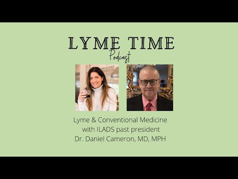 ILADS doctor and long-time Lyme conventional medicine advocate Dr. Daniel Cameron