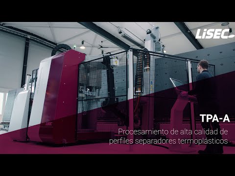 LiSEC | TPA-A: Procesamiento de alta calidad de perfiles separadores termoplásticos (es)