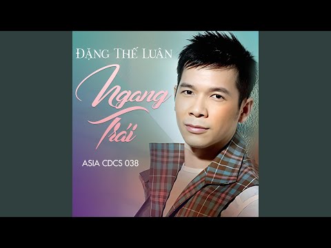 Lời cho kẻ phụ tình - Đặng Thế Luân