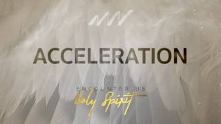Acceleration Encounter Us Holy Spirit | New Wine