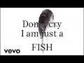 I Am Just A Fish Full Cover