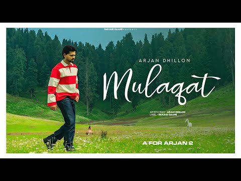 A for Arjan 2 - Mulaqat (Album) Arjan Dhillon || Latest Punjabi Song 2025