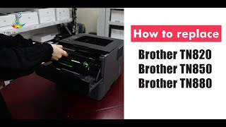 How to Install Brother TN850 High Yield Toner Cartridge