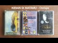 KESAN DI MATAMU Chrisye