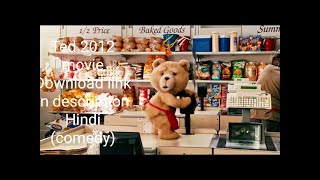 Ted(2012) movie scene in Hindi with download links