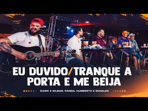 Eu Duvido  Tranque A Porta E Me Beija - Ícaro…