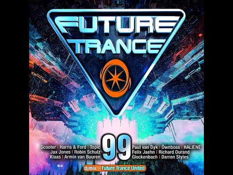 Future Trance Vol. 99 (2022) (CD03) Mixed By Future Trance United