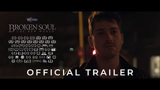 Broken Soul - The New World | Official Trailer