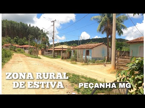VILAREJO DE ESTIVA | UMA PEQUENA COMUNIDADE LOCALIZADO NO MUNICÍPIO DE PEÇANHA MG, INTERIOR DE MINAS