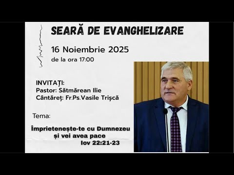 Seară de Evanghelizare – Pastor Sătmărean Ilie | Biserica Penticostală Betania Ilva Mică |16.11.2025