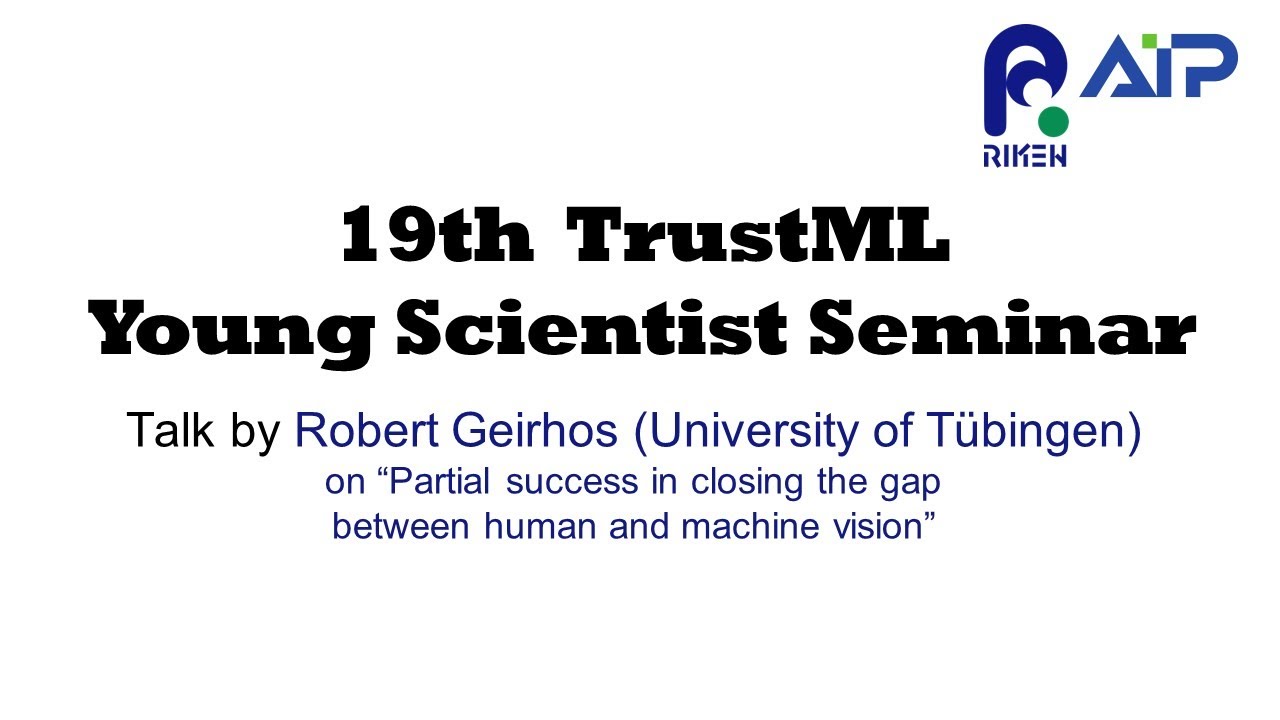 TrustML Young Scientist Seminar #19 20220621 thumbnails