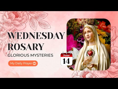 THE ROSARY TODAY ❣️GLORIOUS MYSTERIES ❣️JUNE 14, 2023 HOLY ROSARY WEDNESDAY