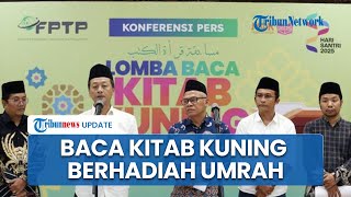 Sambut Hari Santri Nasional, PKB Gelar Lomba Baca Kitab Kuning Berhadian Umrah & Beasiswa ke Kairo