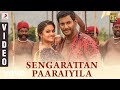 Sandakozhi 2 - Sengarattan Paaraiyula Tamil Video | Vishal | Yuvanshankar Raja Sandakozhi 2 - Sengarattan Paaraiyula Tamil Video | Vishal | Yuvanshankar Raja