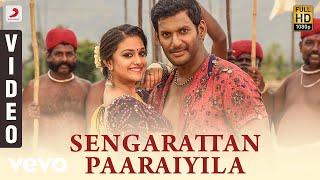 Sandakozhi 2 - Sengarattan Paaraiyula Tamil Video 