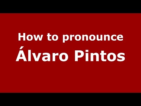 How to pronounce Álvaro Pintos (Spanish/Argentina) - PronounceNames.com