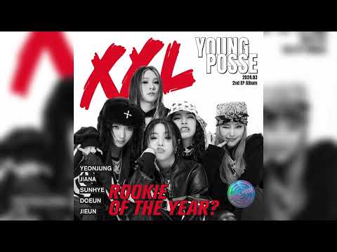 YOUNG POSSE (영파씨) - XXL 1 Hour Loop