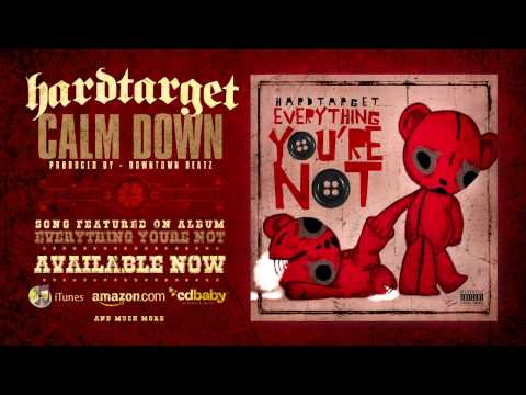 Hard Target - Calm Down feat. Young CP & Marpo