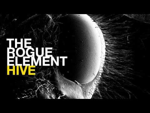 01 The Rogue Element - Hive [Exceptional Records]