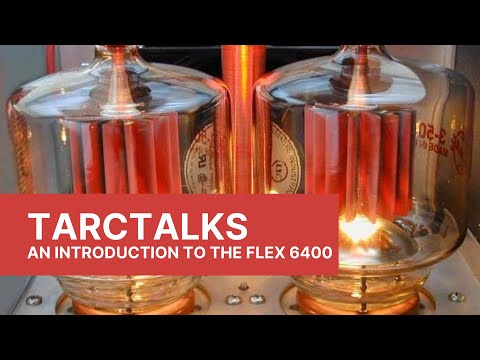 TARCTalks: An Introduction to the Flex 6400