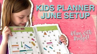 Kids Planner June Setup :: Plan with Bridget!