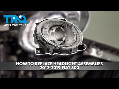 How to Replace Headlight Assembly 2012-2019 Fiat 500