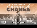 Channa Ve Channa Gurshabad Dr Zeus Harmanjeet Chal Mera Putt 3