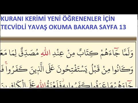 KURANI KERİMİ YENİ ÖĞRENENLER İÇİN TECVİDLİ YAVAŞ OKUMA BAKARA SAYFA 13