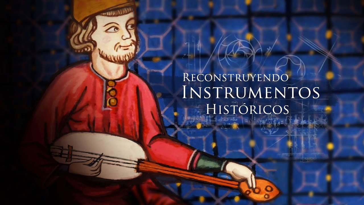 Emilio Villalba. Reconstruyendo Instrumentos Históricos. Documental