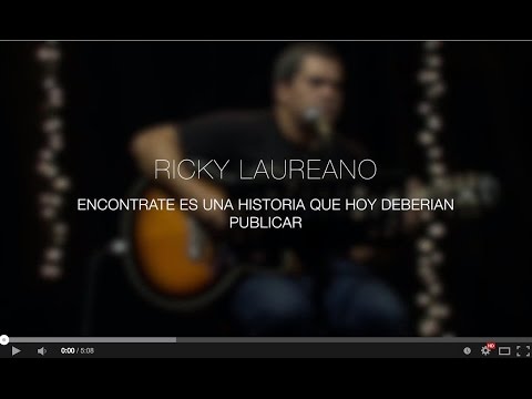 Ricky Laureano - Encontrarte Es Una Historia Que Hoy Deberían Publicar