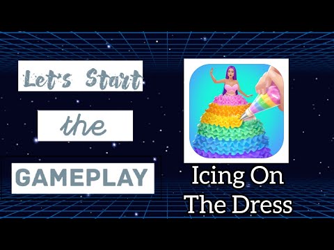 Walkthrough The Game : Icing On The Dress