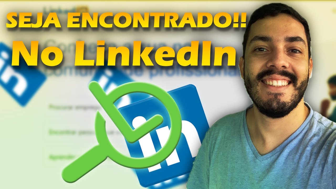 Como ser encontrado por Recrutadores no LinkedIn (SIMPLES!!)