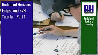 Redefined Horizons Eclipse and SVN Tutorial - Part 1