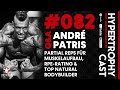 #82 André Patris - Q&A: Partial Reps für Muskelaufbau, RPE Rating & Top Natural Bodybuilder