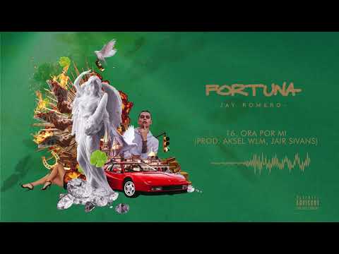 16.- Jay Romero - Ora Por Mi Feat. Neto Peña