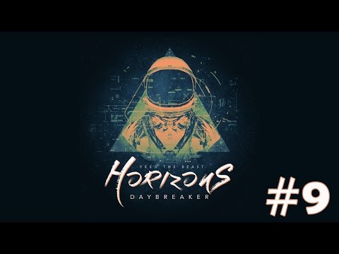 FTB Horizons: Daybreaker #9| Diesel Generator + Mining Drill! - Modded Minecraft