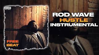 Rod Wave - Hustle (INSTRUMENTAL) Best On YouTube