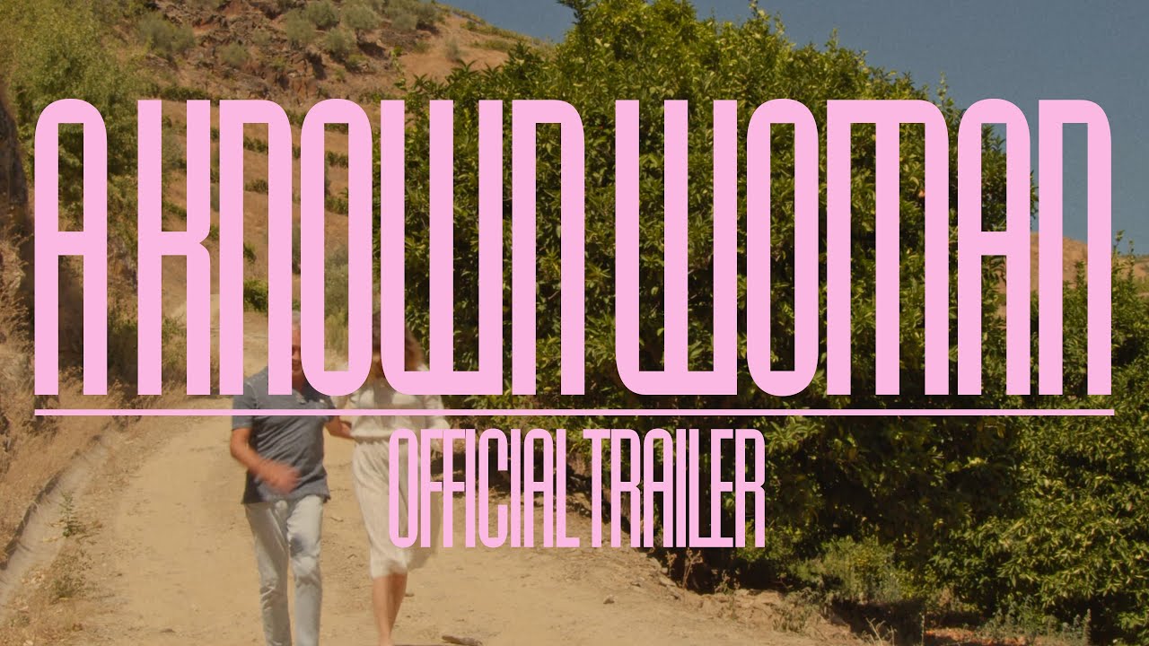 Miniature de la vidéo A Known Woman | Official Trailer du film Uma Mulher Conhecida