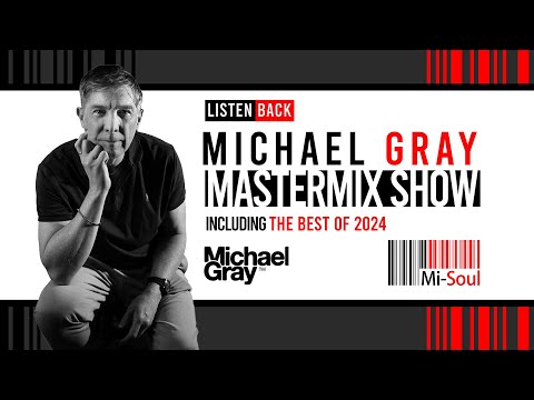 Michael Gray Mastermix Show On Mi-Soul Radio 28/12/24