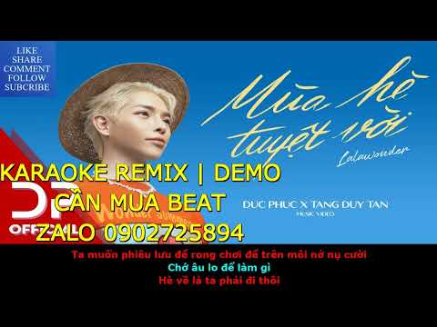 Mùa Hè Tuyệt Vời KARAOKE REMIX - Đức Phúc - DEMO