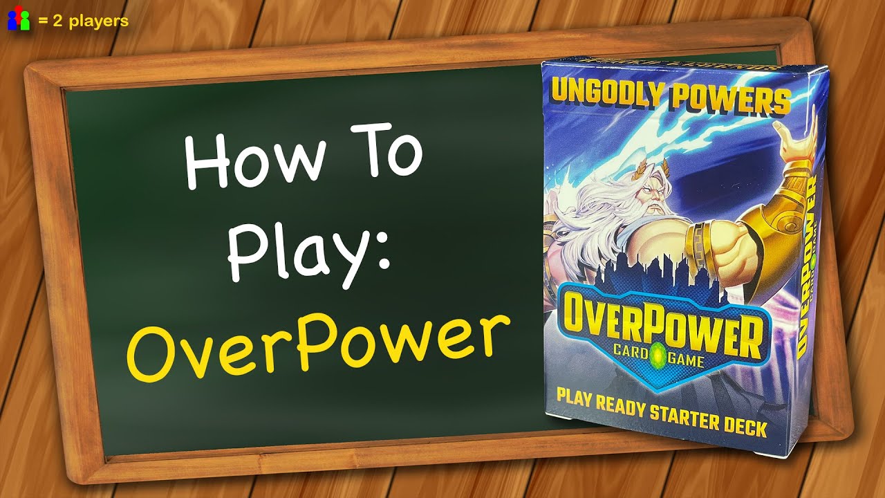 How To Play: OverPower video walkthrough