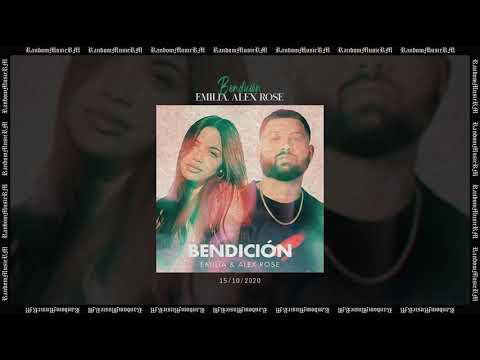 Emilia, Alex Rose - Bendición | Audio