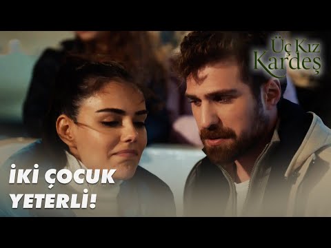 Somer, Üç Çocuktan Vazgeçti! - Üç Kız Kardeş 64. Bölüm