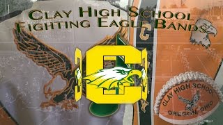 Clay High School Fighting Eagle Marching Band October 14, 2016