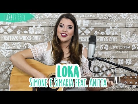 Luiza Fritzen - Cover “Loka” (Simone & Simaria - ft. Anitta)